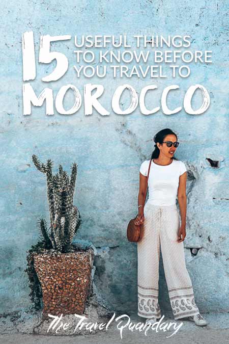 15 Useful Things To Know Before You Travel To Morocco Save Pinterest Board | 15 Important Things To Know Before You Travel To Morocco