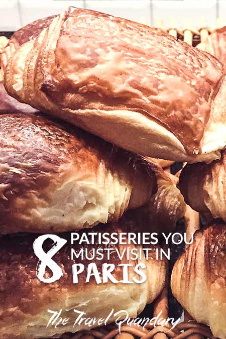8 Patisseries To Visit in Paris2 Pin to Pinterest | 8 Patisseries You Must Visit in Paris