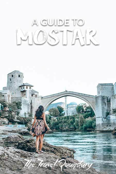 A Guide To Mostar2 Pin to Pinterest | 24 hours In Mostar: What To See & Do