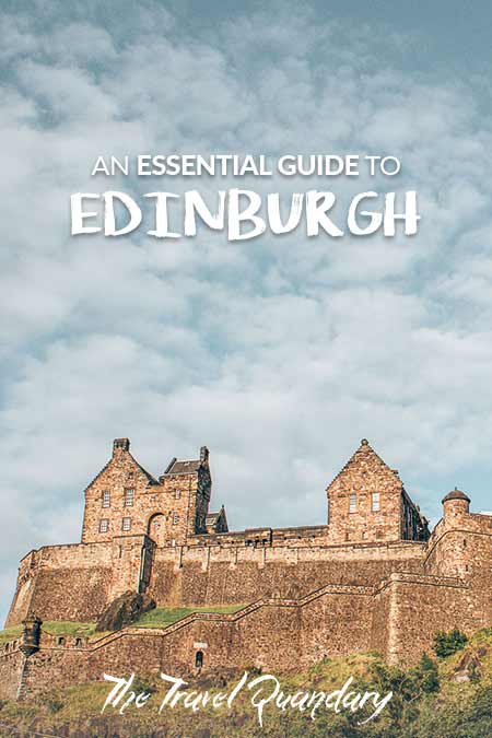 An Essential Guide To Edinburgh Pin Photo: Edinburgh Travel Guide