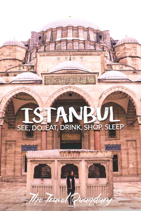 Save Pin - A Guide On How To Spend 4 Days In Istanbul
