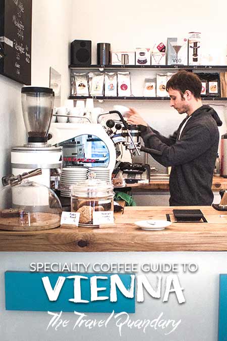 The Best Coffee In Vienna 5 Third Wave Coffeehouses You Must Visit Pin Photo: best coffee shops in Vienna, Austria