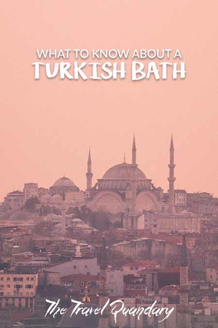 Save this pin - What Happens In A Turkish Bath