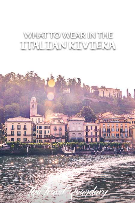 What To Wear Along The Italian Riviera2 Save to Pinterest - What-To-Wear-Along-The-Italian-Riviera