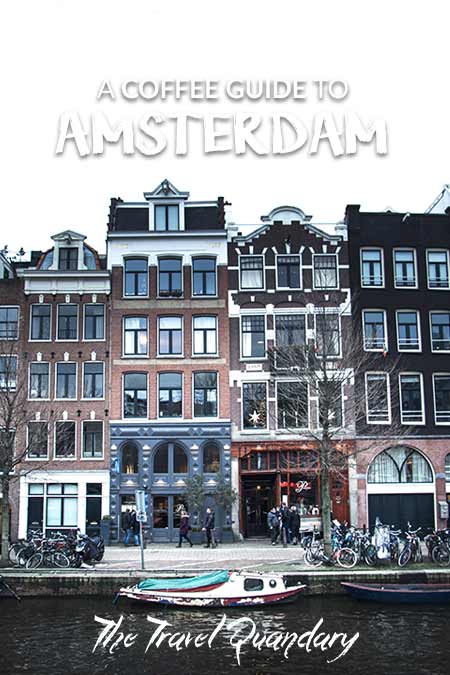 Where To Find The Best Coffee In Amsterdam2 Gingerbread houses along a canal in Amsterdam, The Netherlands