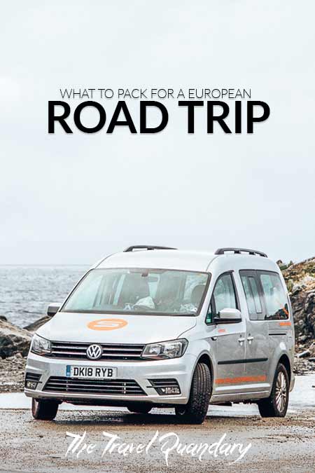 What To Pack For A European Road Trip Pin to Pinterest: Campervan Packing Tips