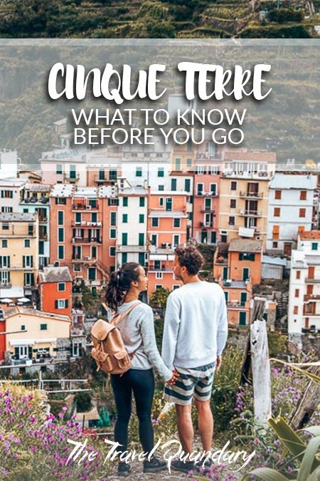 Cinque Terre What To Know Before You Go2 Pin to Pinterest: A couple hold hands overlooking Manarola, Cinque Terre