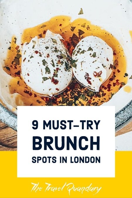 9 must try brunch spots in London Pinterest Pin Photo: 9 Cafes for Brunch in London