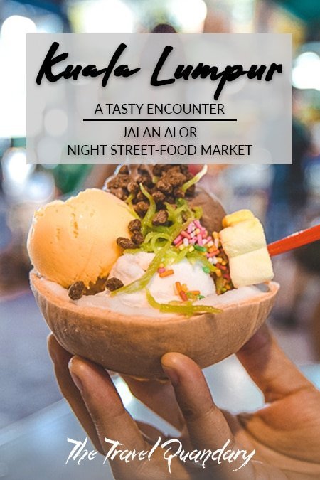 Jalan Alor Street Food Market Pinterest Pin Photo: A bowl of ice cream with cendol in a coconut