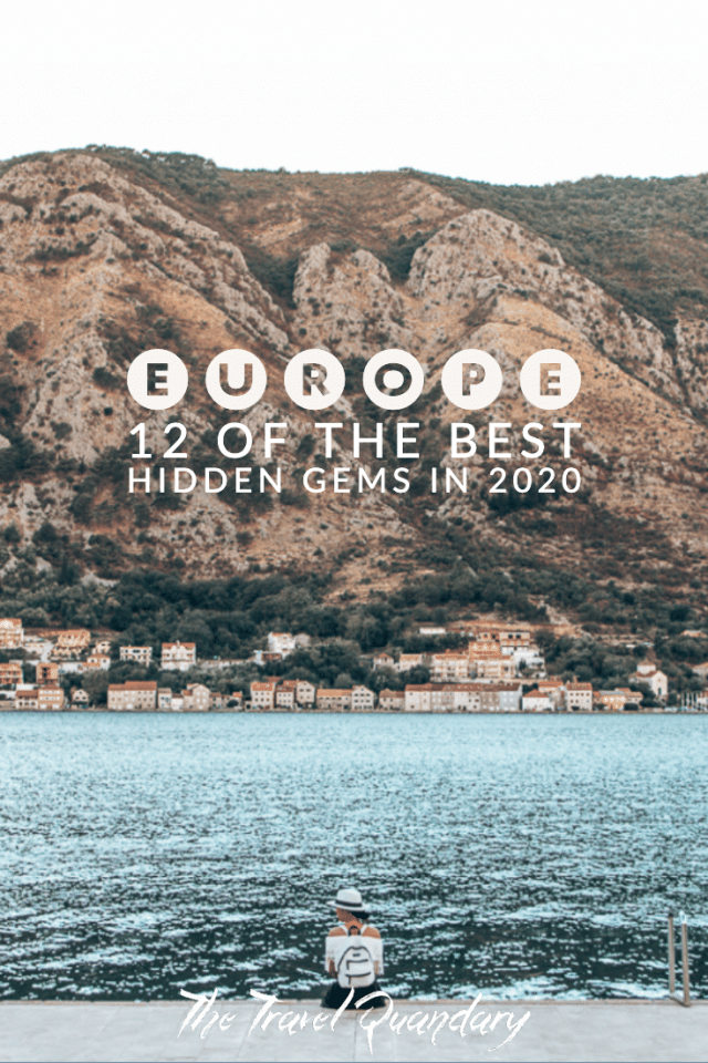 The 12 Best Hidden Gems in Europe in 2020 Pin to Pinterest: Best Hidden Gems in Europe for 2020