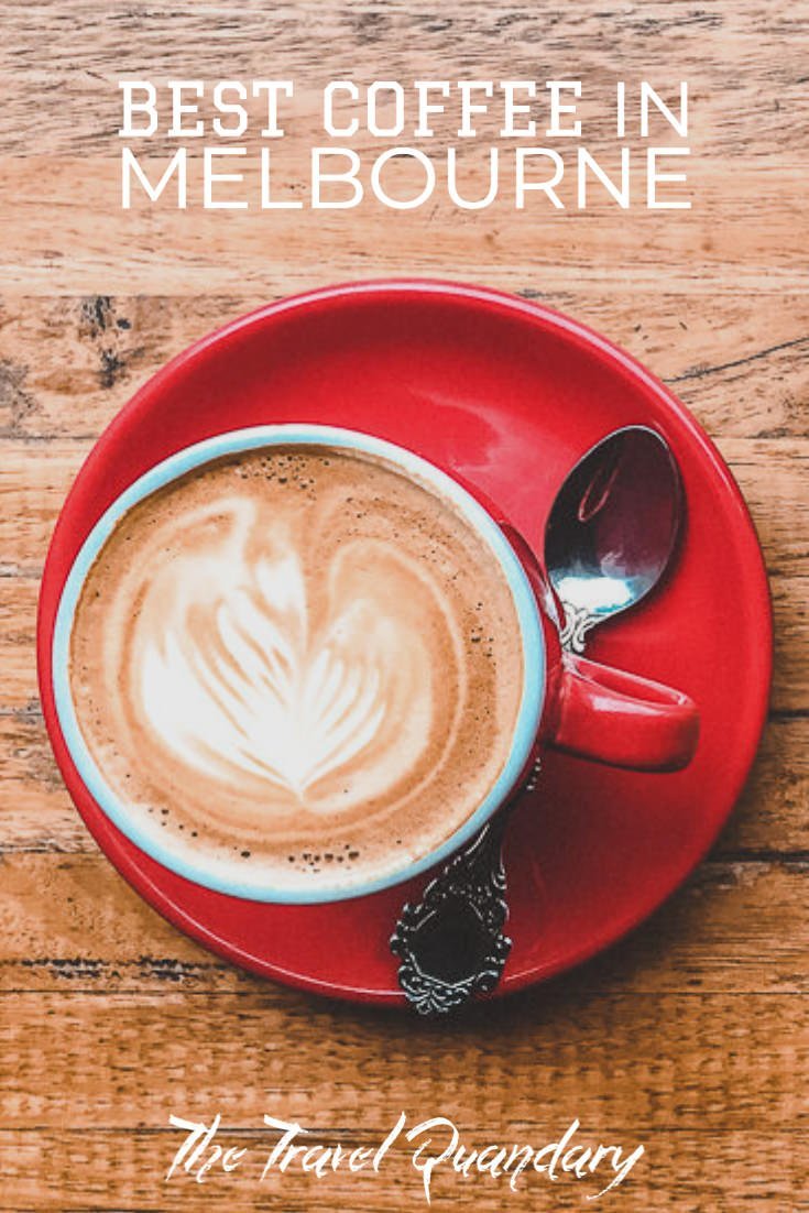 Where To Find The Best Coffee In Melbourne Pinterest 1 Pin to Pinterest - best coffee shops melbourne CBD