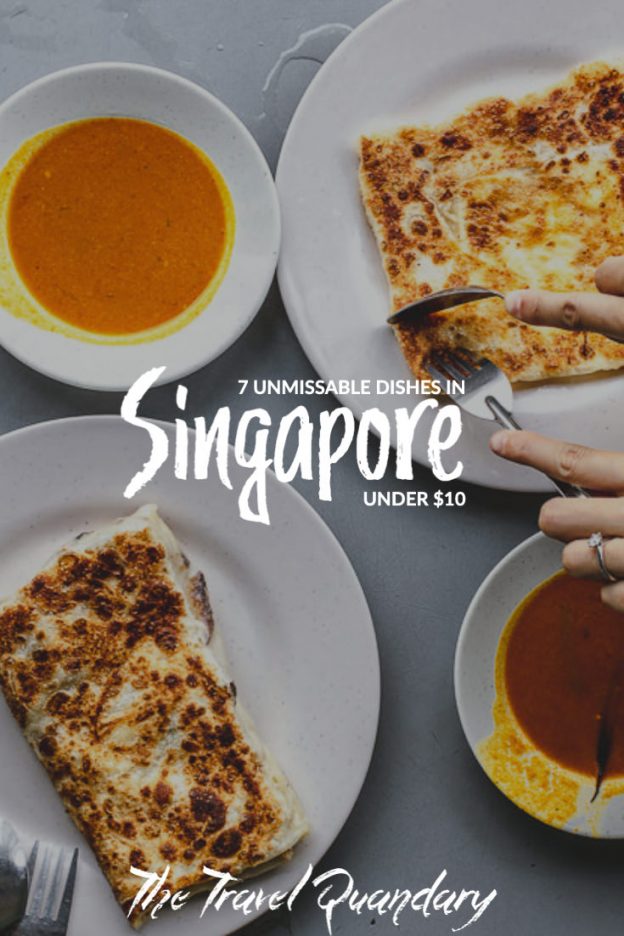 Beyond The Chilli Crab 7 Unmissable Singapore Hawker Dishes Under 10 Pin 1 Pin to Pinterest | Crispy roti prata