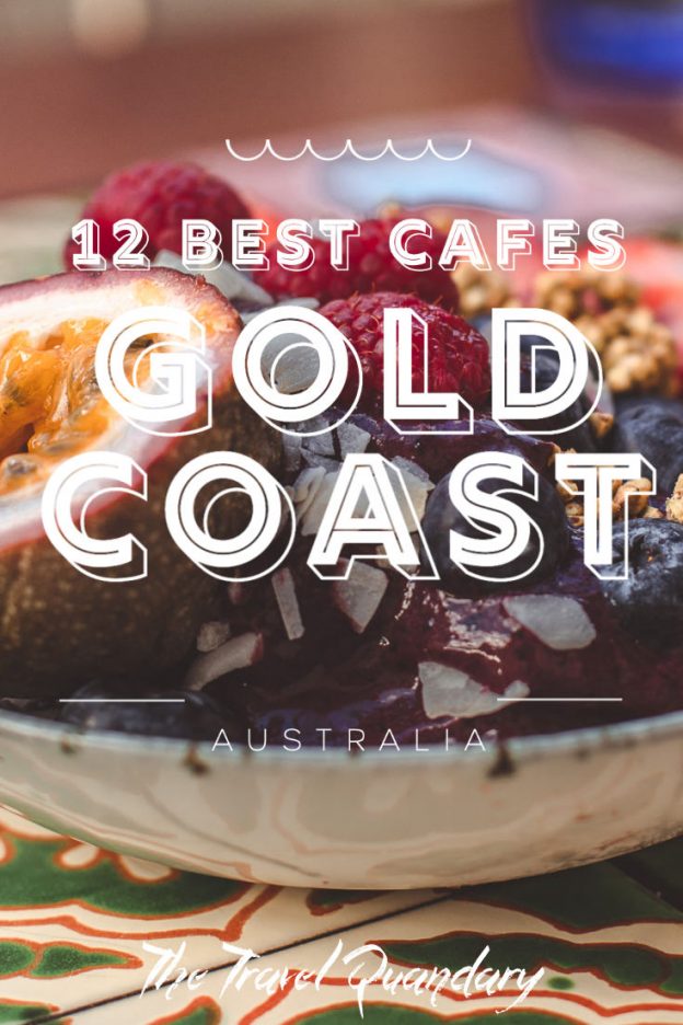 12 Best Cafes Gold Coast Pinterest 1 Pin to Pinterest | Best Brunch Gold Coast Australia