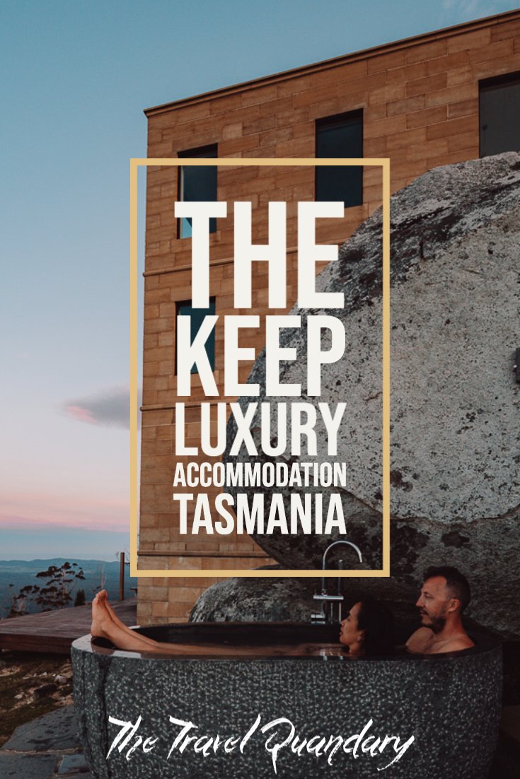 The Keep Pinterest 2 Pin Photo | The Keep Tasmania Luxury Accommodation