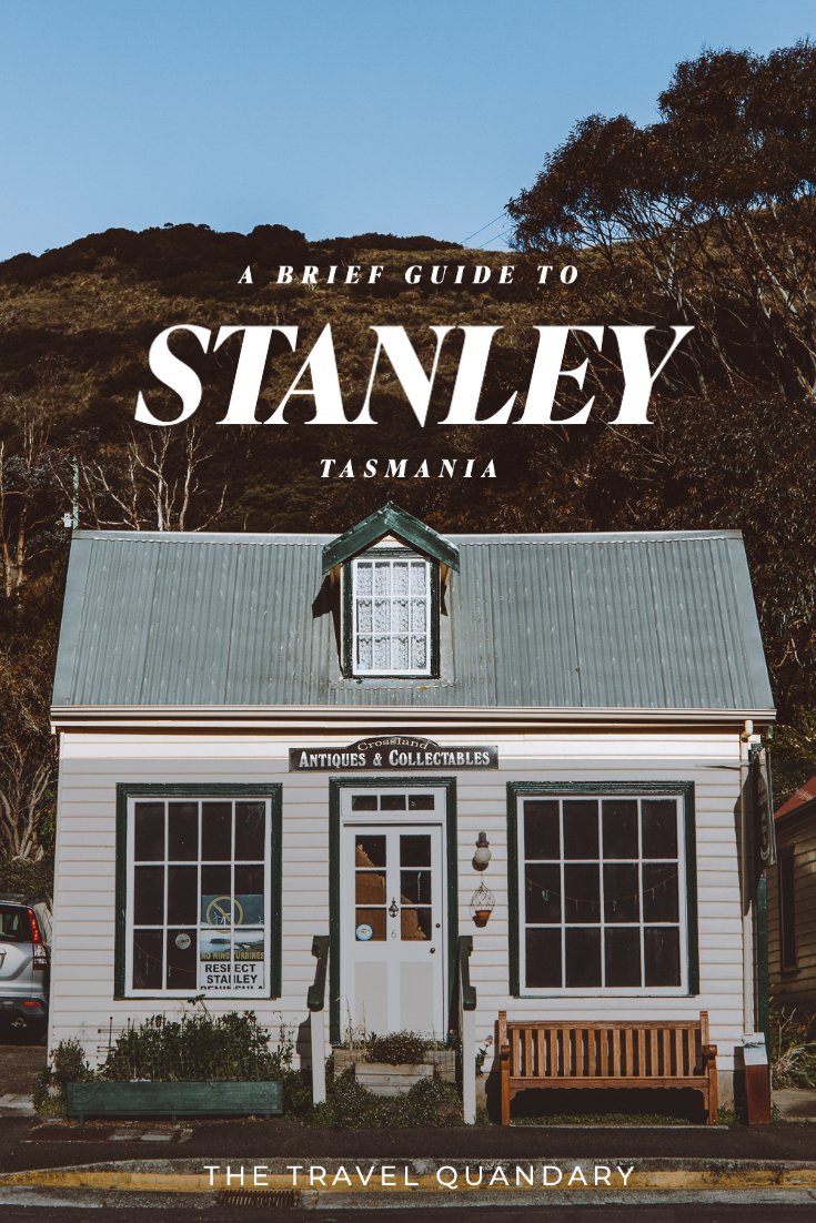 Pin Photo | Things To Do in Stanley Tasmania
